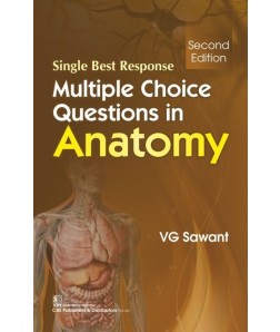 Single Best Response Multiple Choice Questions in Anatomy