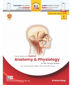 Practice Workbook of Applied Anatomy and Physiology For BSc Nursing Students