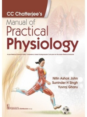 CC Chatterjee’s Manual of Practical Physiology (1st reprint)  