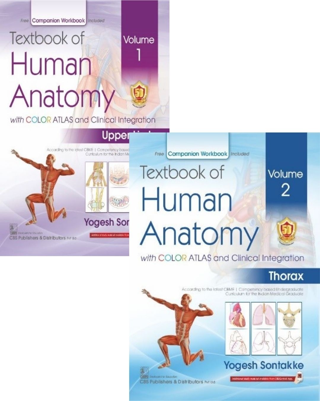 TEXTBOOK OF HUMAN ANATOMY WITH COLOR ATLAS AND CLINICAL INTEGRATION 2 VOL SET (VOL 1- UPPER LIMB VOL 2 - THORAX) WITH COMPANION WORKBOOK
