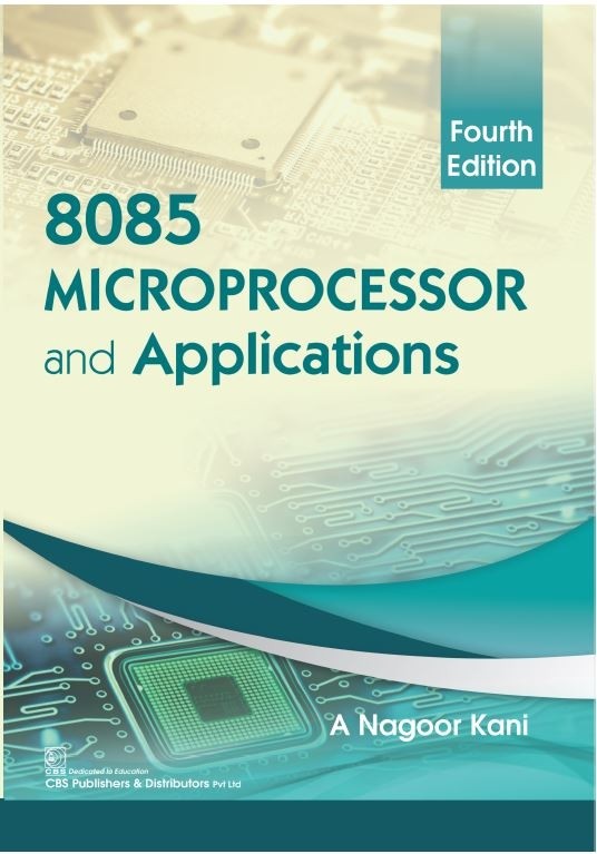 8085 Microprocessor and Applications, 4th Edition