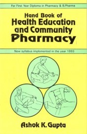 Handbook of Health Education And Community Pharmacy