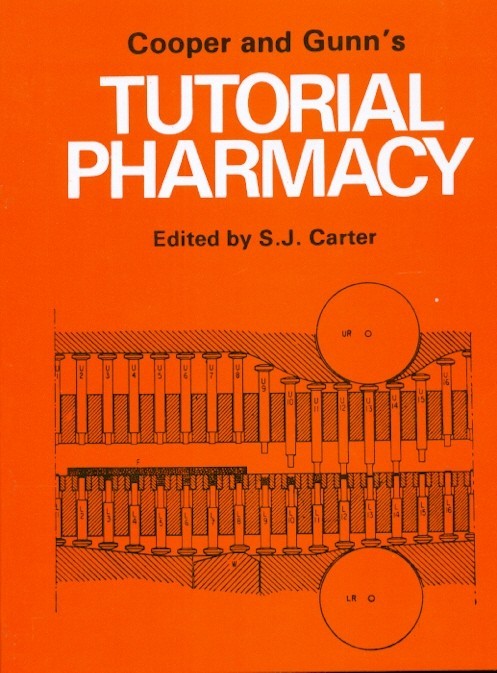 Cooper And Gunn's Tutorial Pharmacy
