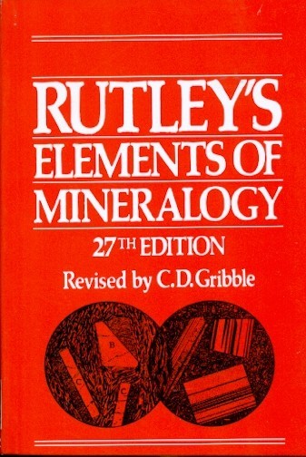 Rutleys Elements Of Mineralogy  27Ed (Pb 2005)