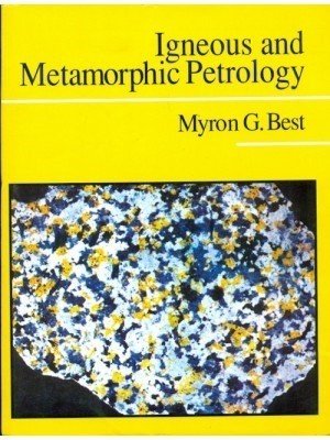 Igneous and Metamorphic Petrology 