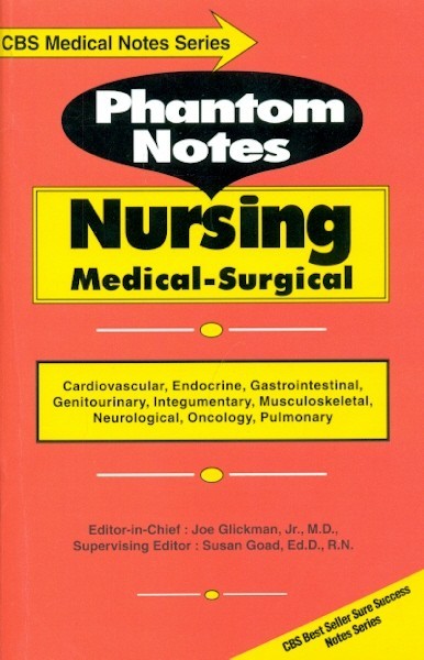 Phantom Notes Nursing Medical Surgical (Cbs Medical Notes Series ) Pb