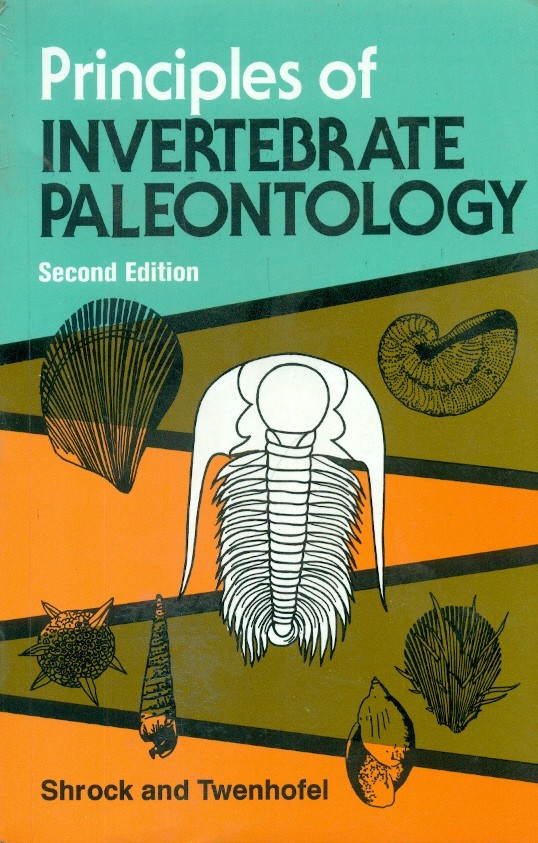 Principles Of Invertebrate Paleontology 2Ed (Pb 2005)