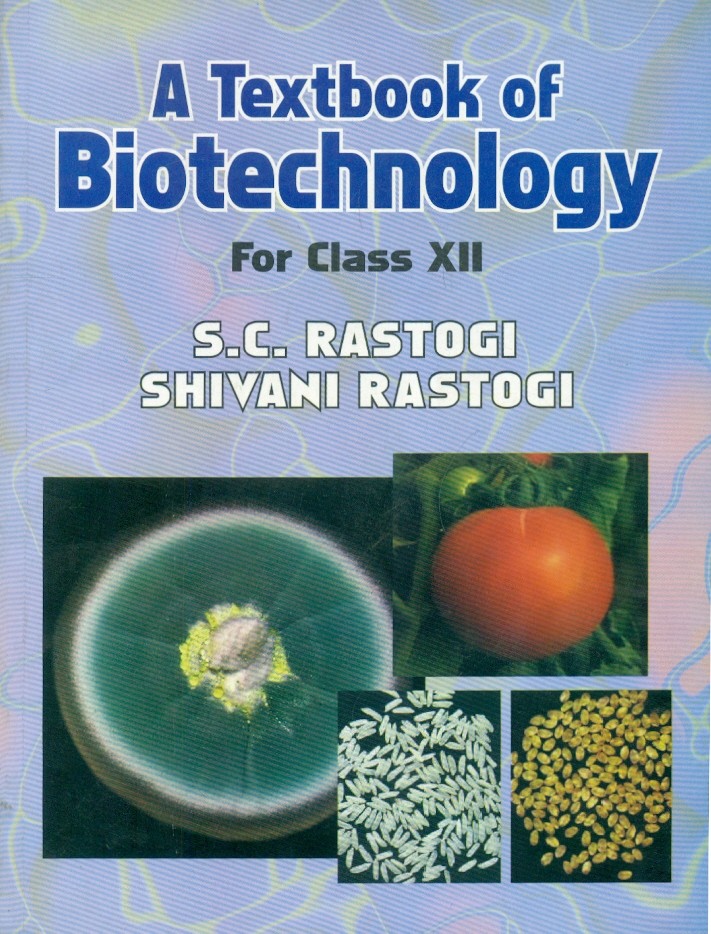 A Textbook Of Biotechnology For Class Xii