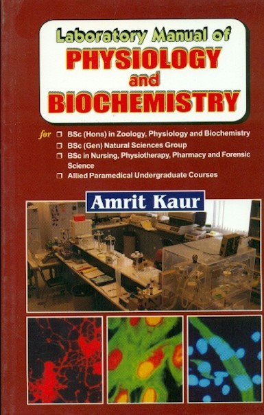 Laboratory Manual Of Physiology And Biochemistry