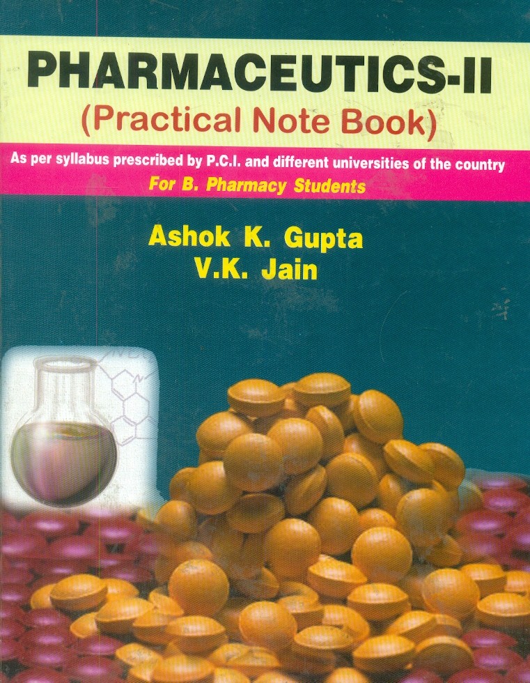 Pharmaceutics II (Practical Notebook) For B. Pharmacy Students