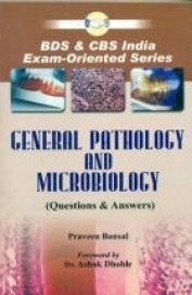 General Pathology And Microbiology(Questions & Answers)