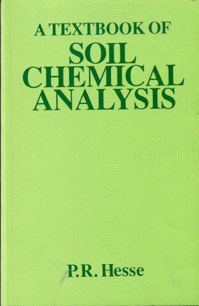 A Textbook Of Soil Chemical Analysis
