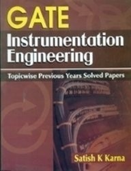 Gate Instrumetation Engineering (Topic Wise Previous Years Solved Papers)