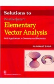 Solutions To Weatherburn's Elementary Vector Analysis