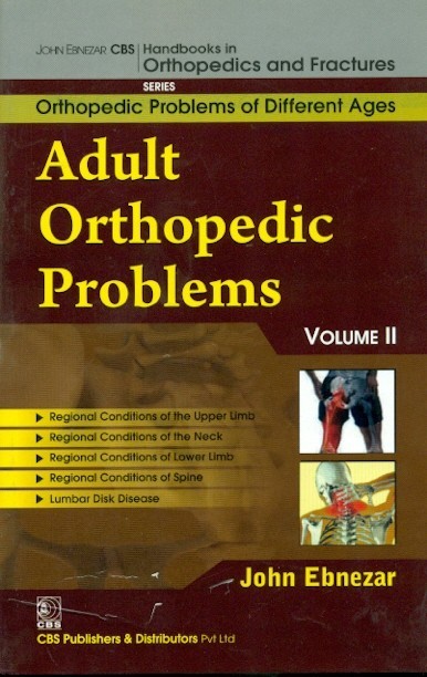 Adult Orthopedic Problems, Vol. 11  (Handbooks In Orthopedics And Fractures  Series, Vol. 74 -Orthopedic Problems Of Different Ages)