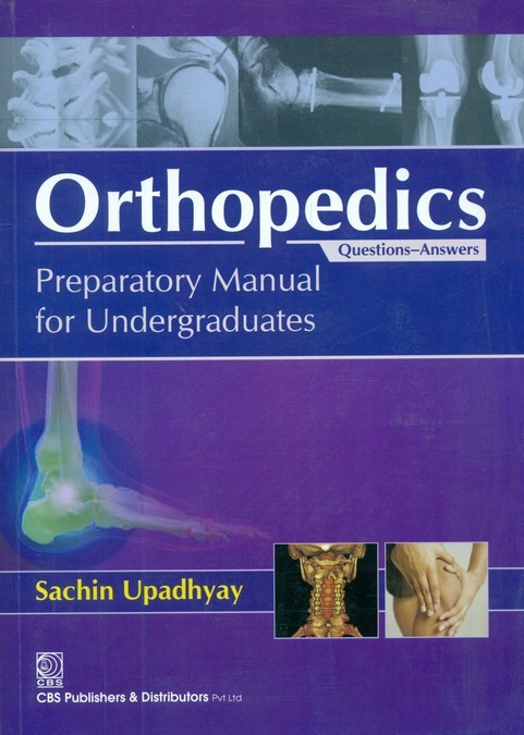 Orthopedics-Preparatory Manual For Undergraduates  (Q & A)2013