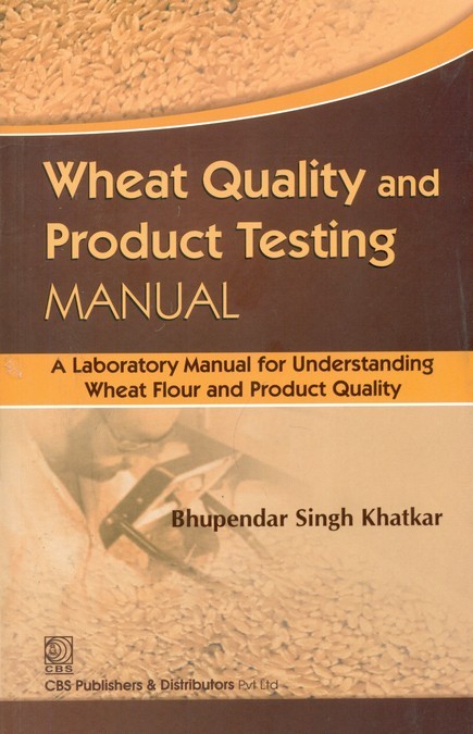 Wheat Quality And Product Testing Manual (Pb-2013)