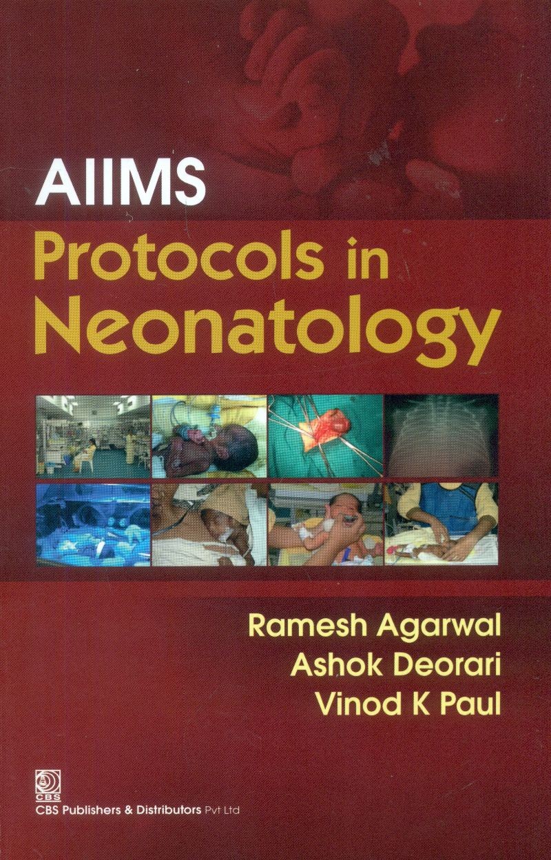 AIIMS Protocols in Neonatology (5th reprint) 