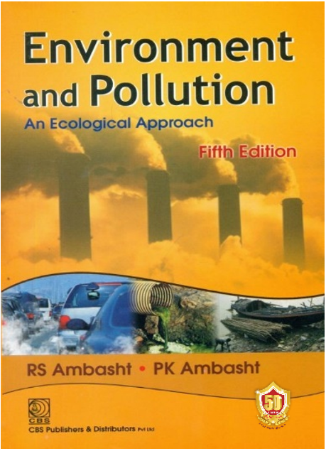 Environment and Pollution, An Ecological Approach