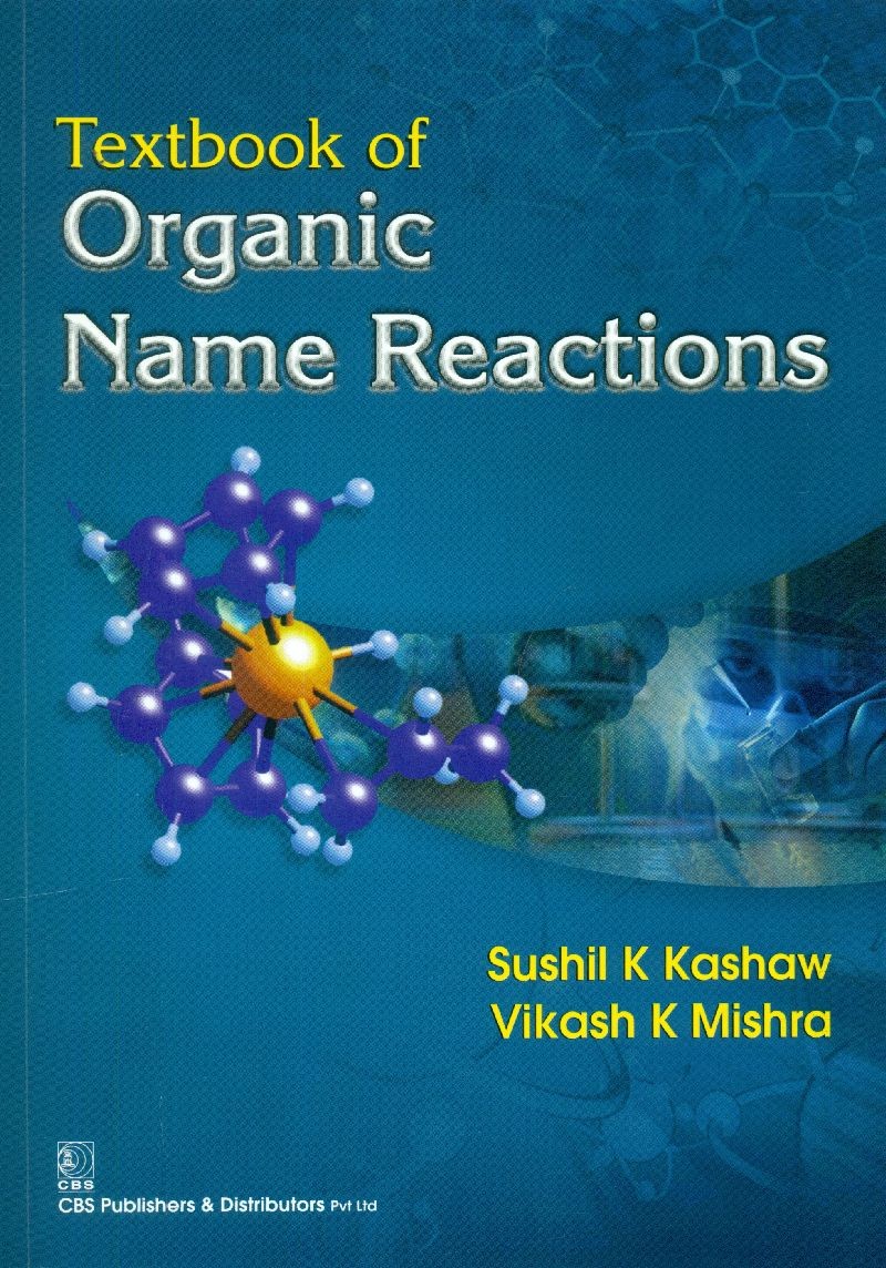 Textbook Of Organic Name Reactions (Pb 2015)