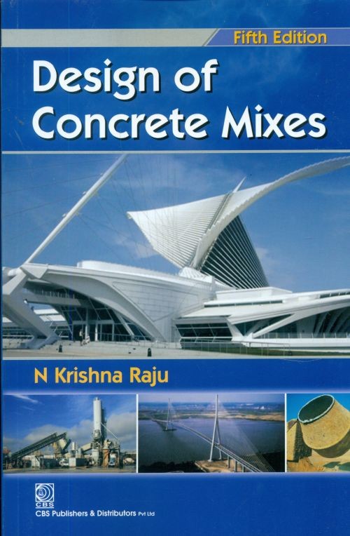 Design of Concrete Mixes, 5/e (2nd reprint)