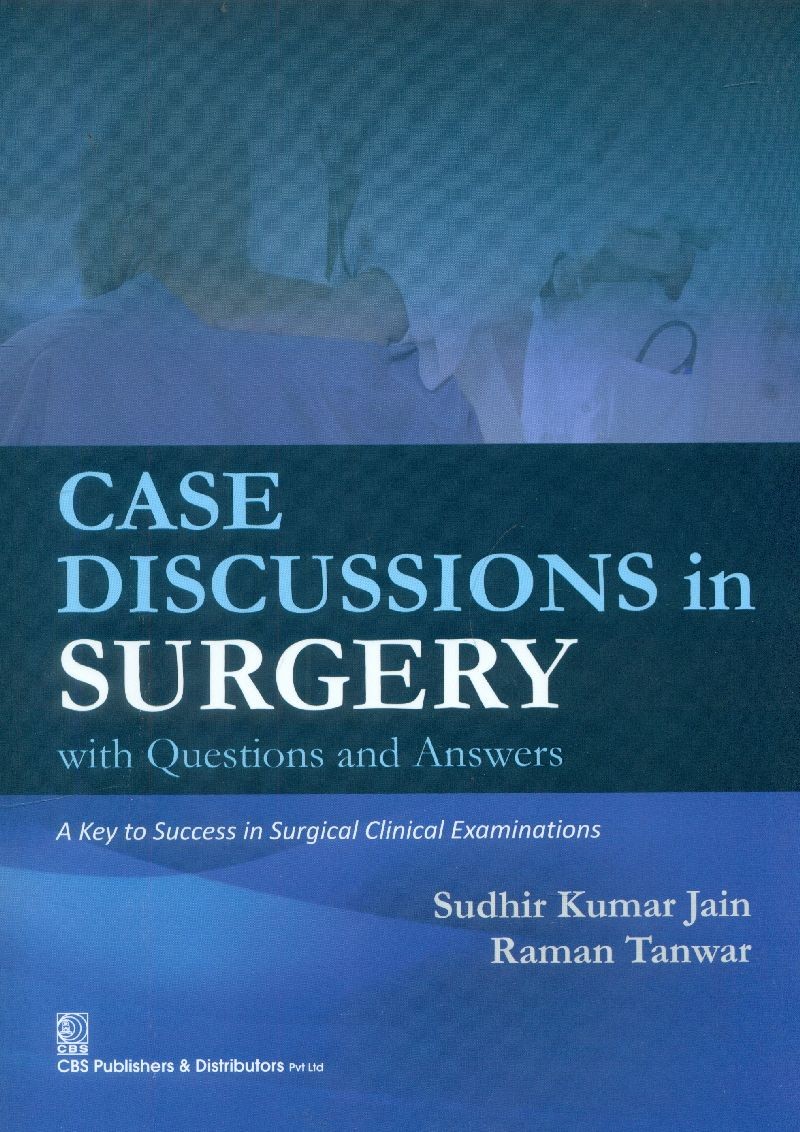 Case Discussions In Surgery With Questions And Answers (Pb 2015)