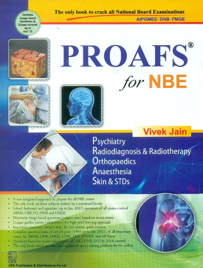 Proafs For Nbe (Psychiatry, Radiodiagnosis & Radiotherapy, Orthopaedics, Anaesthesia, Skin & Stds)