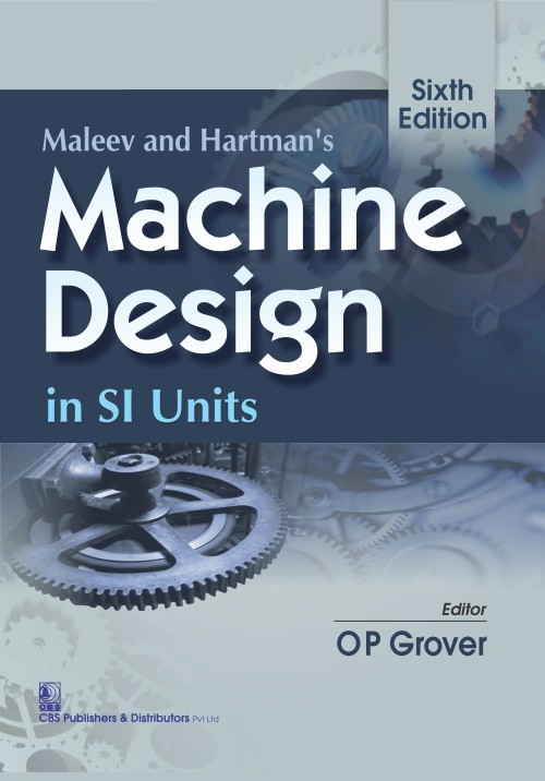 Maleev And Hartman's Machine Design In Si Units , 6E(Pb 2015)