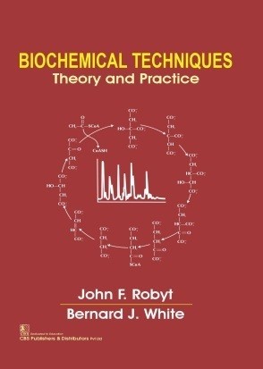 Biochemical Techniques Theory And Practice