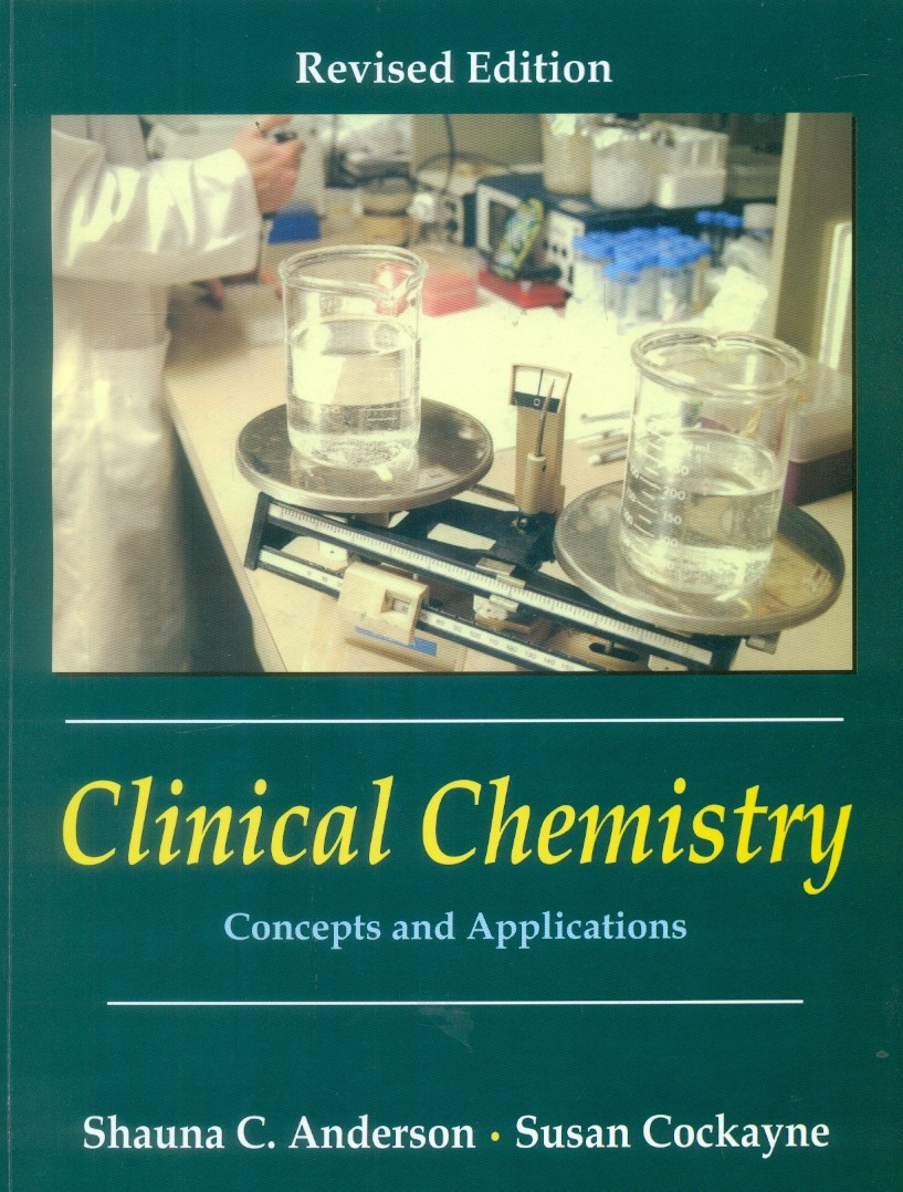 Clinical Chemistry  Concepts And Applications :
