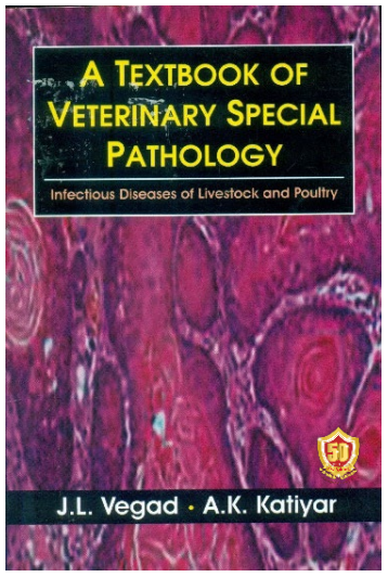 A Textbook Of Veterinary Special Pathology  Infectious Diseases Of Livestock And Poultry