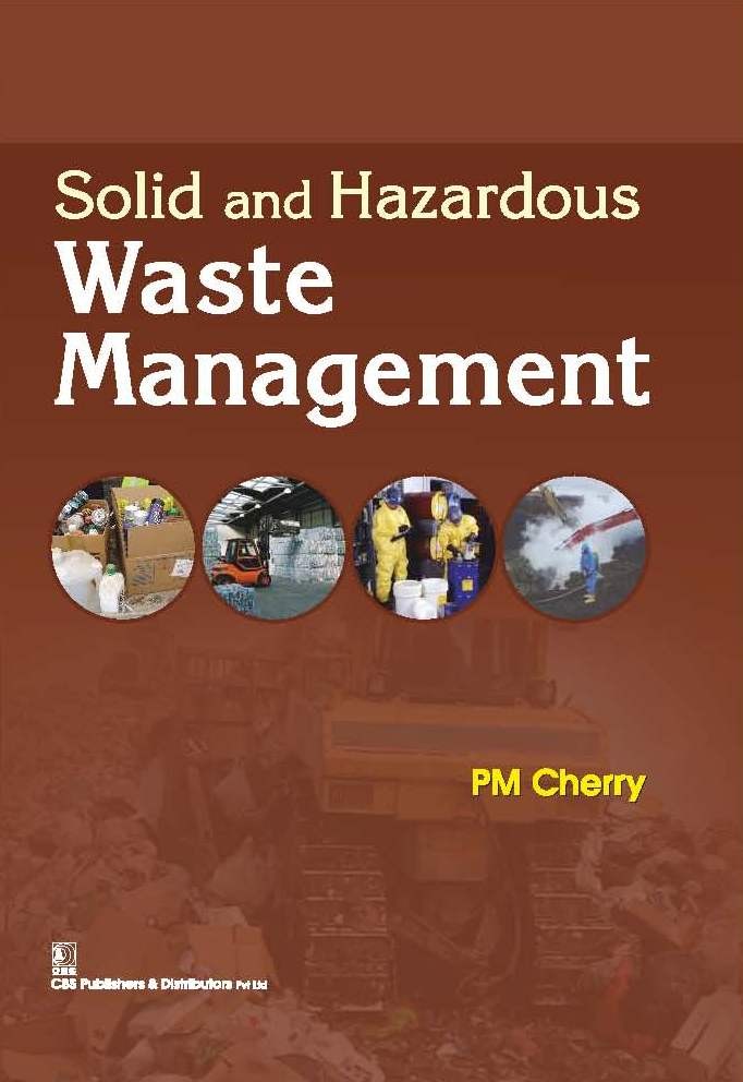 Solid and Hazardous Waste Management, 2nd reprint 
