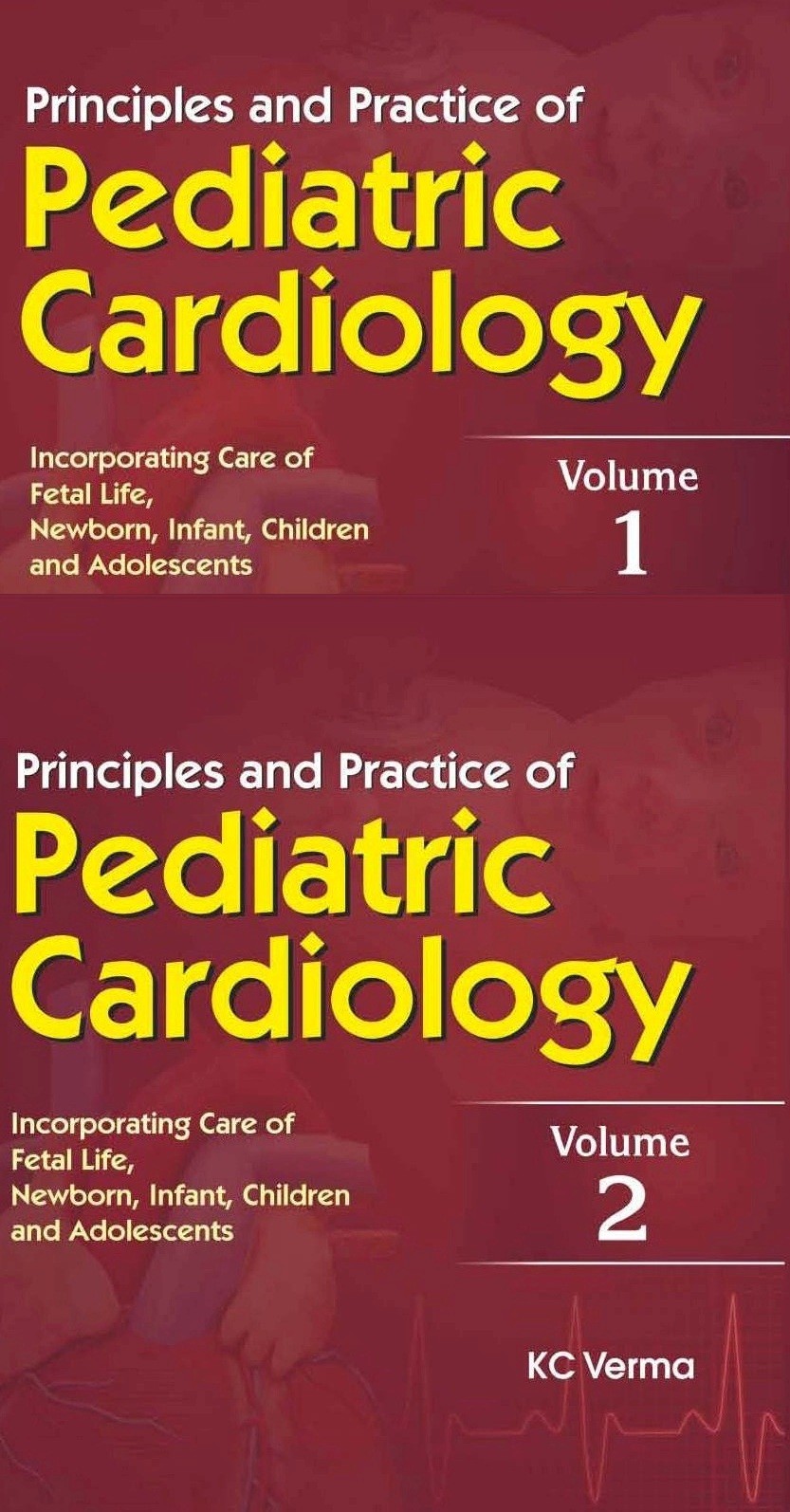 Principles And Practice Of Pediatric Cardiology, 2 Vol Set (Hb 2016)
