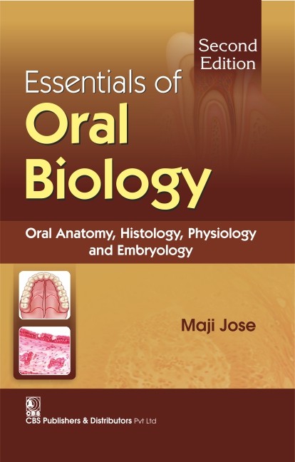 Essentials Of Oral Biology 2Ed (Pb 2017)