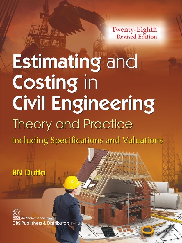 Estimating and Costing in Civil Engineering Theory and Practice 