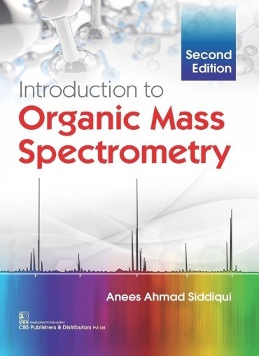 Introduction to Organic Mass Spectrometry, 2/e 
