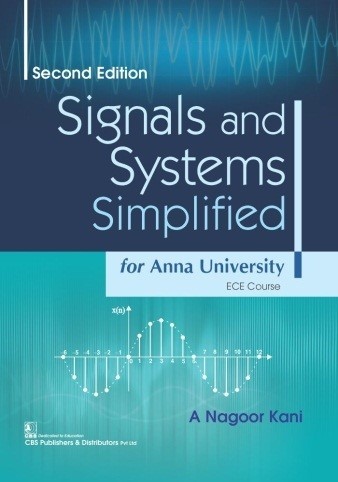 Signals and Systems Simplified, 2/e for Anna University ECE Course