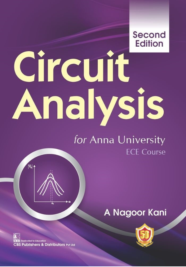 Circuit Analysis, for Anna University ECE Courses