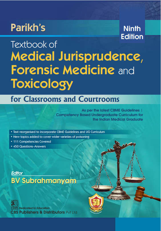 Parikh’s Textbook of Medical Jurisprudence, Forensic Medicine and Toxicology, for Classrooms and Courtrooms  9/e 