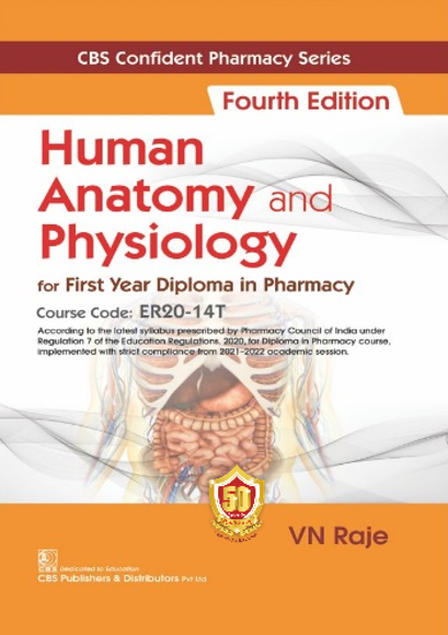 Human Anatomy and Physiology, 4/e (3rd reprint) for First Year Diploma in Pharmacy