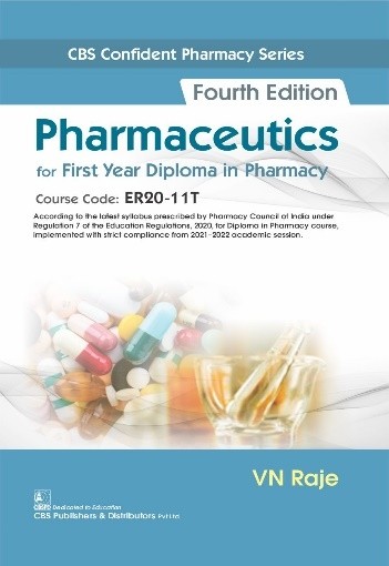 CBS Confident Pharmacy Series  Pharmaceutics, 4th Edition for First Year Diploma in Pharmacy