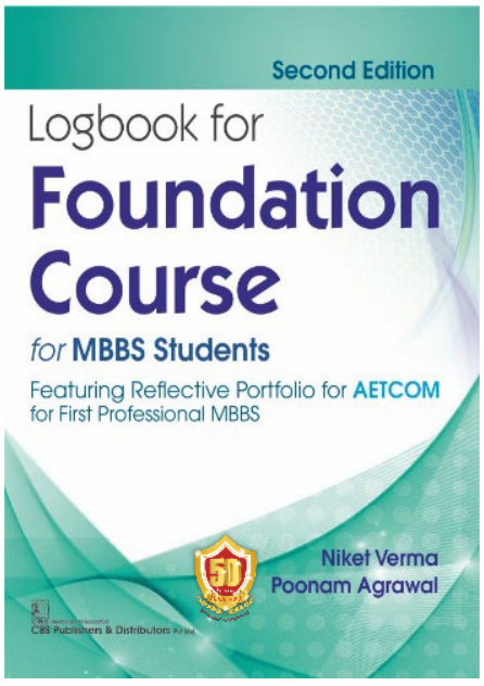 Logbook for Foundation Course, for MBBS Students 