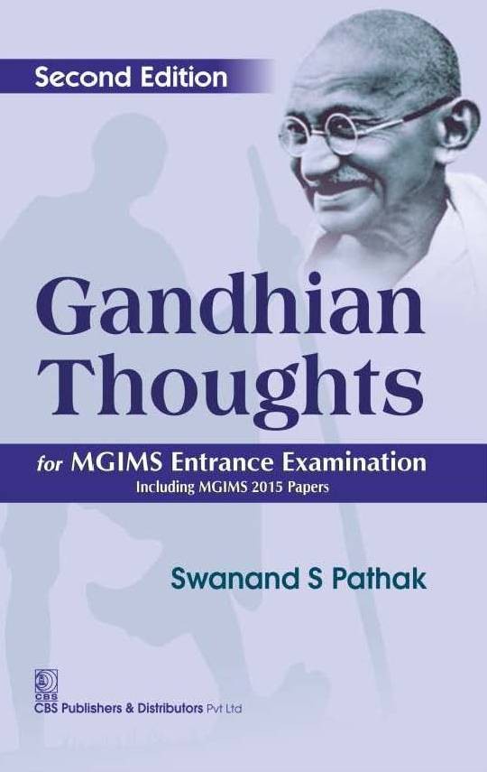 Gandhian Thoughts For Mgims Entrance Examination Including Mgims 2015 Papers (Pb 2016)