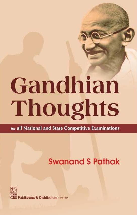 Gandhian Thoughts For All National And State Competitive Examinations (Pb 2015)