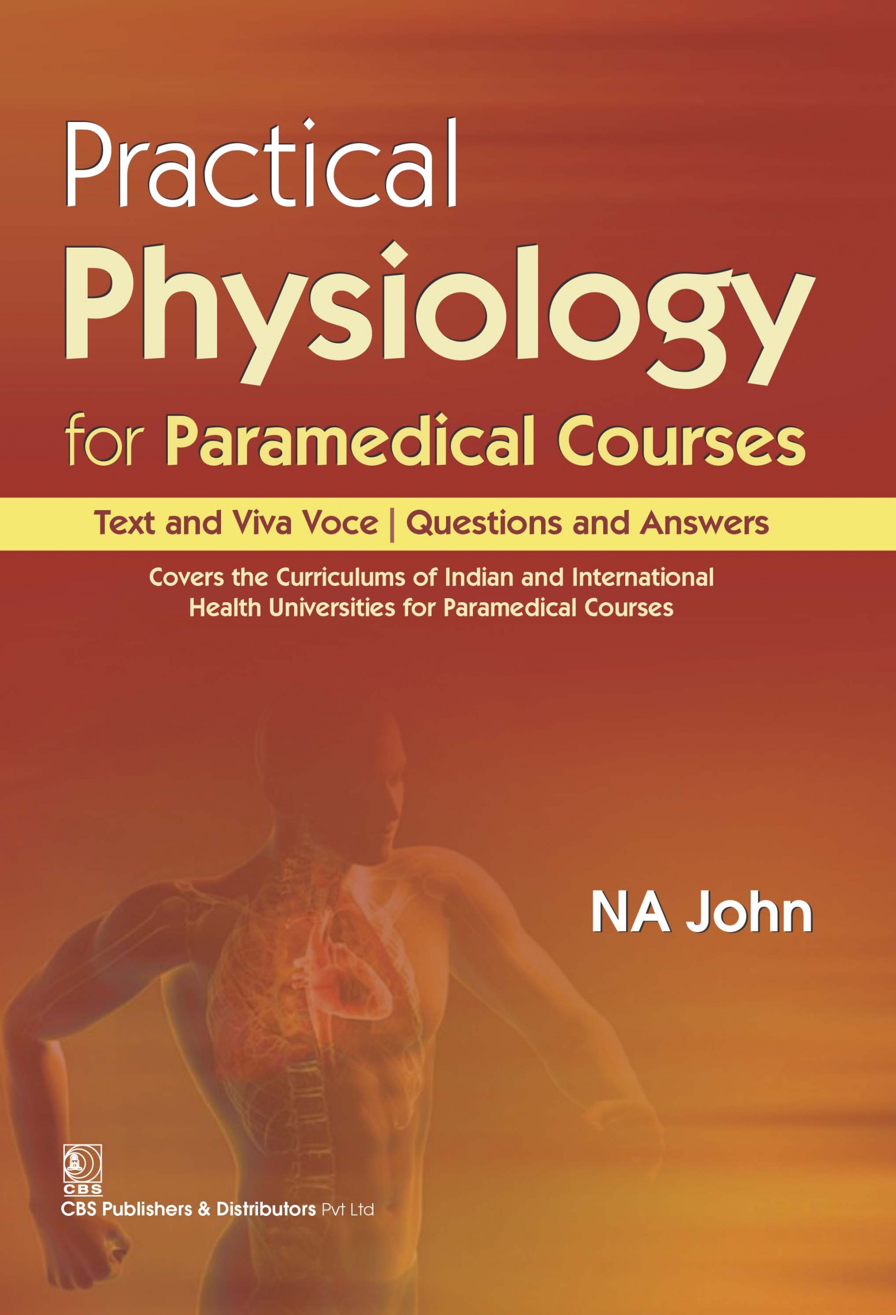 Practical Physiology For Paramedical Courses (Pb 2016)