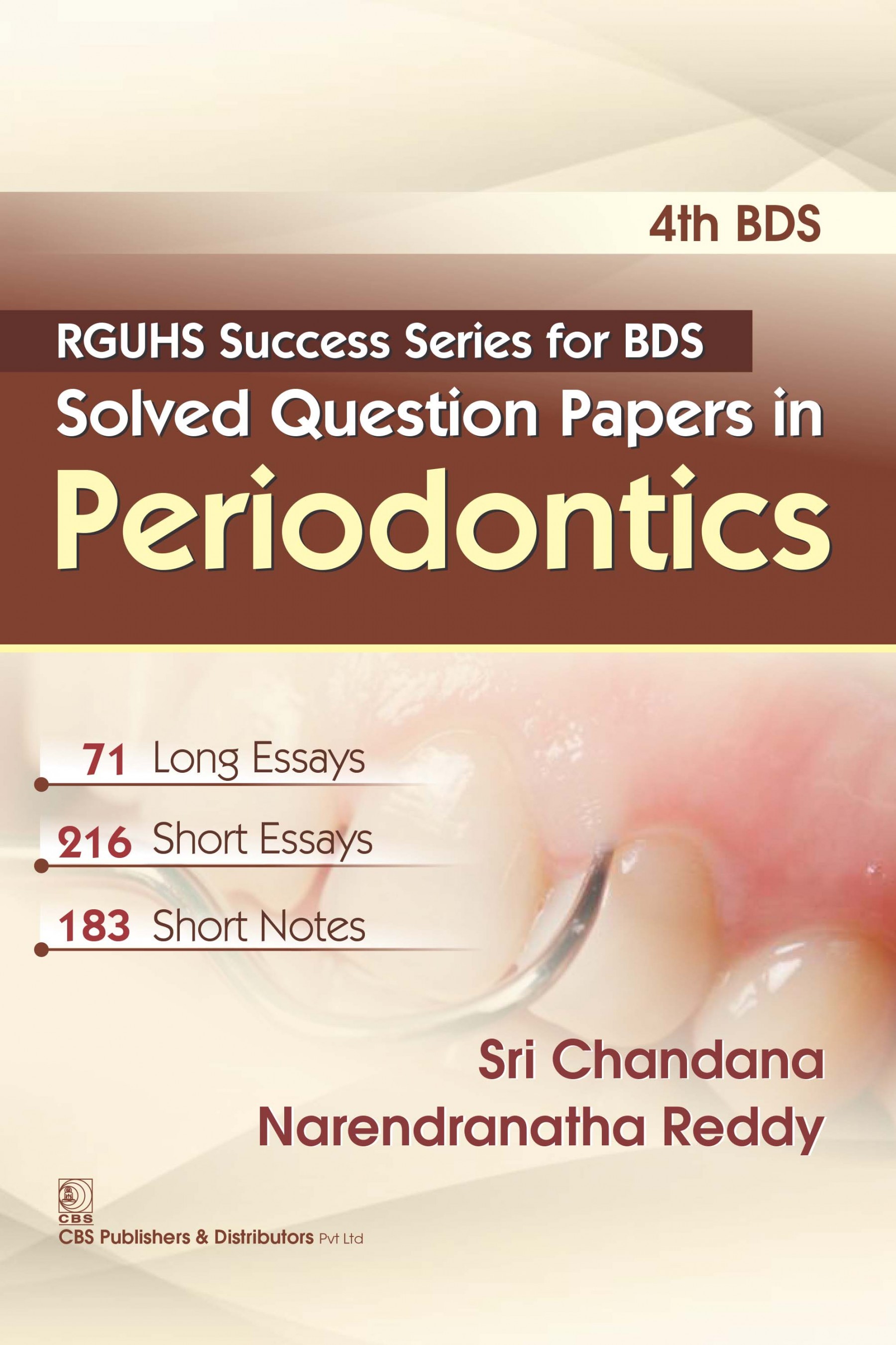 Rguhs Success Series For Bds Solved Question Papers In Periodontics(4Th Bds) Pb 2016