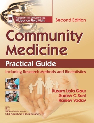 Community Medicine Practical Guide  Including Research Methods and Biostatistics