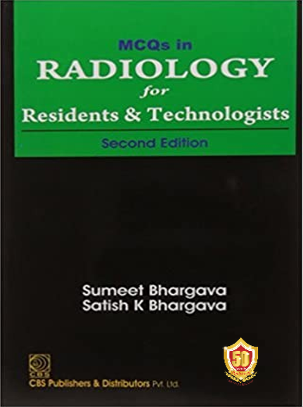 MCQs in Radiology for Residents & Technologists, 2/e 11th reprint