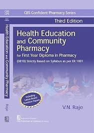 CBS Confident Pharmacy Series  Health Education and Community Pharmacy, For First Year Diploma in Pharmacy - (8th reprint)