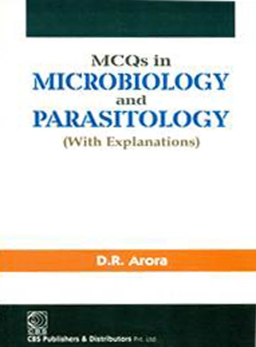 MCQs in  Microbiology and Parasitology (With Explanations)